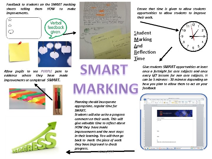 Feedback to students on the SMART marking sheets telling them HOW to make improvements.