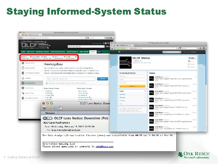 Staying Informed-System Status 7 Getting Started at OLCF 