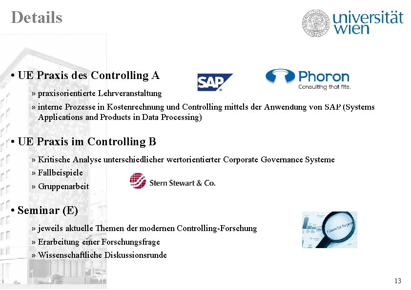 Details • UE Praxis des Controlling A » praxisorientierte Lehrveranstaltung » interne Prozesse in