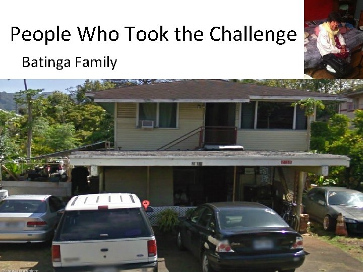 People Who Took the Challenge Batinga Family 