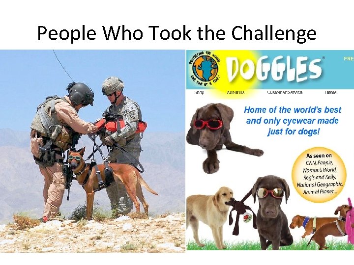 People Who Took the Challenge 