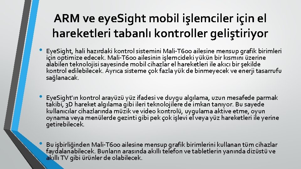 ARM ve eye. Sight mobil işlemciler için el hareketleri tabanlı kontroller geliştiriyor • Eye.