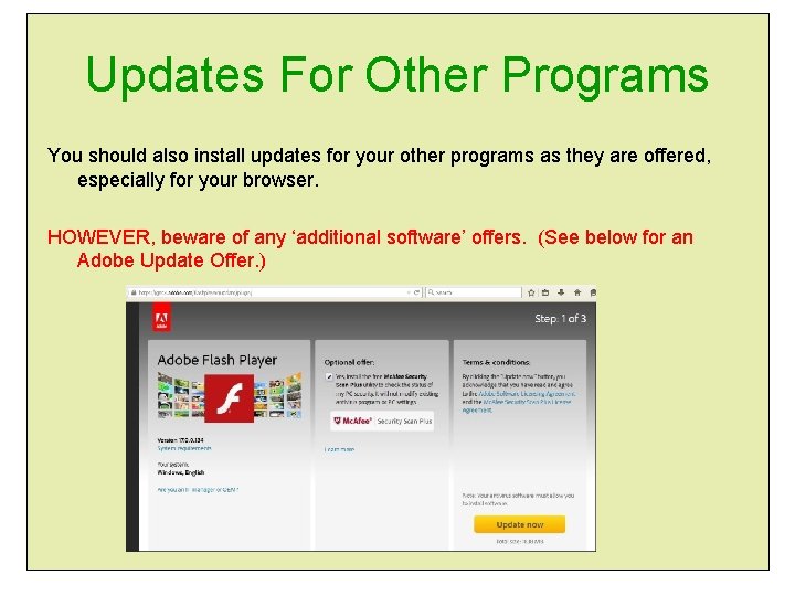 Updates For Other Programs You should also install updates for your other programs as