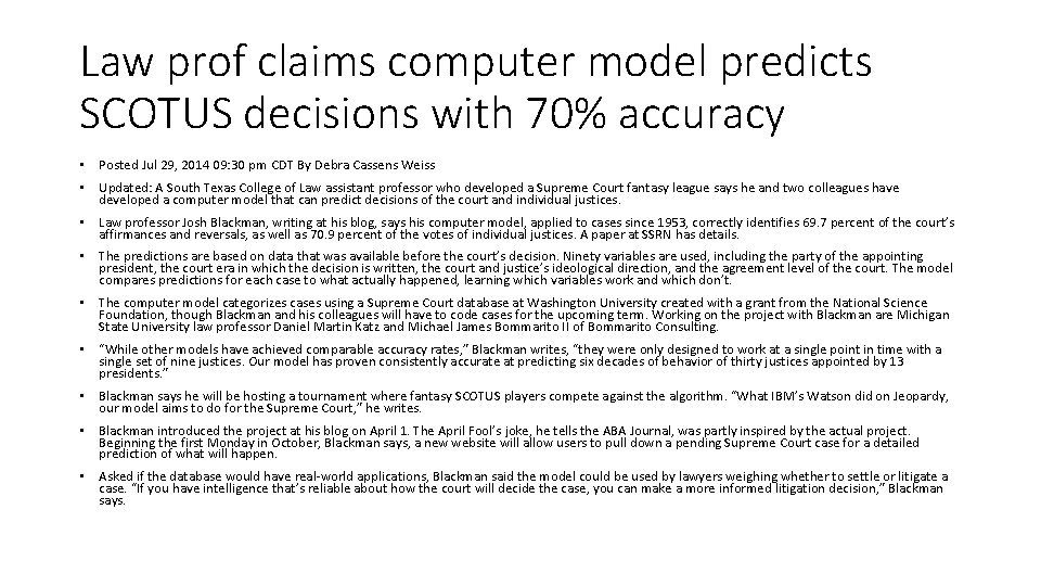 Law prof claims computer model predicts SCOTUS decisions with 70% accuracy • Posted Jul