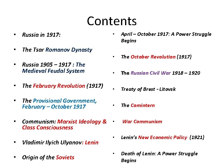 Contents • April – October 1917: A Power Struggle Begins • The October Revolution