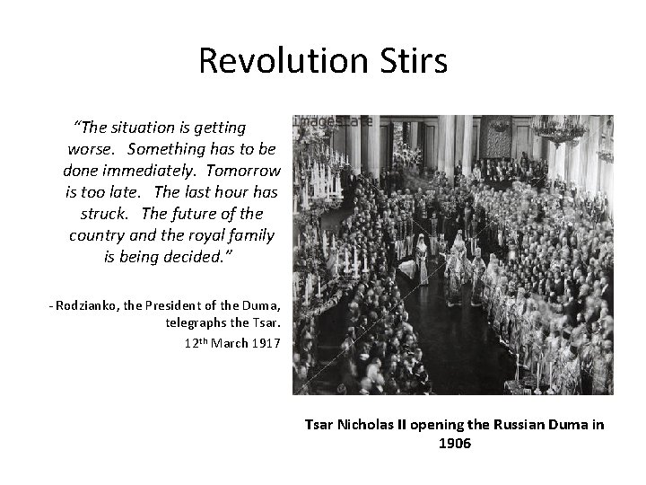 Revolution Stirs “The situation is getting worse. Something has to be done immediately. Tomorrow