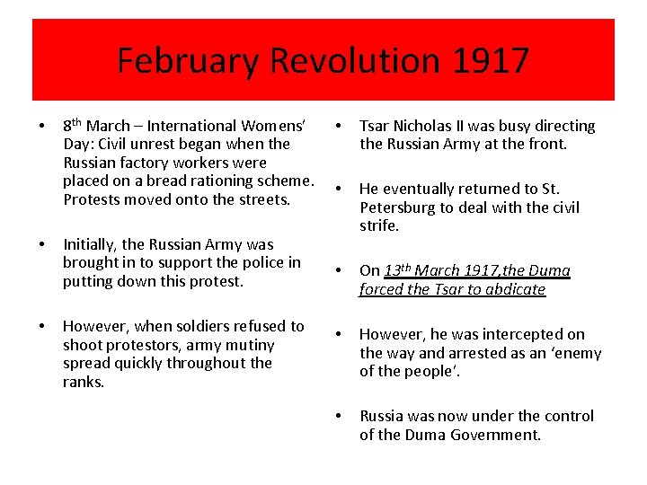 February Revolution 1917 • • • 8 th March – International Womens’ Day: Civil