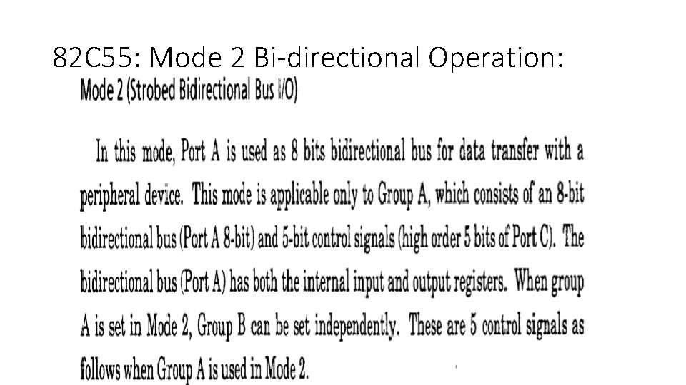 82 C 55: Mode 2 Bi-directional Operation: 