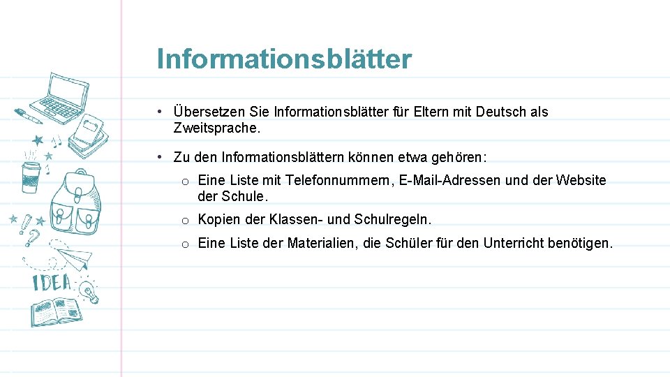 Informationsblätter • Übersetzen Sie Informationsblätter für Eltern mit Deutsch als Zweitsprache. • Zu den