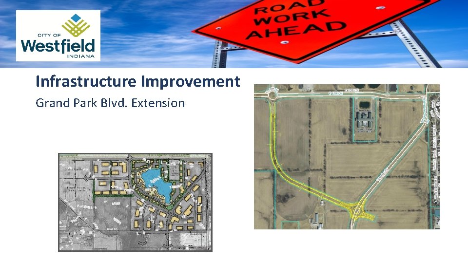 Infrastructure Improvement Grand Park Blvd. Extension 