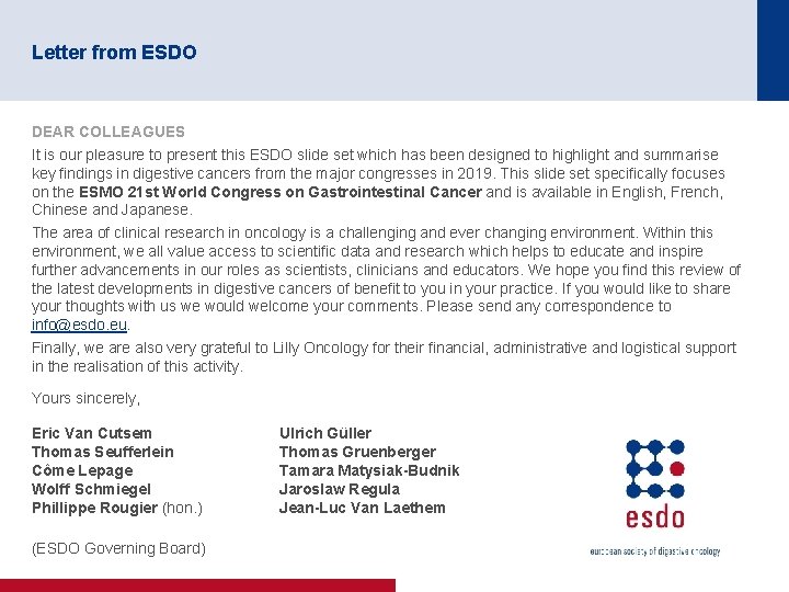 Letter from ESDO DEAR COLLEAGUES It is our pleasure to present this ESDO slide