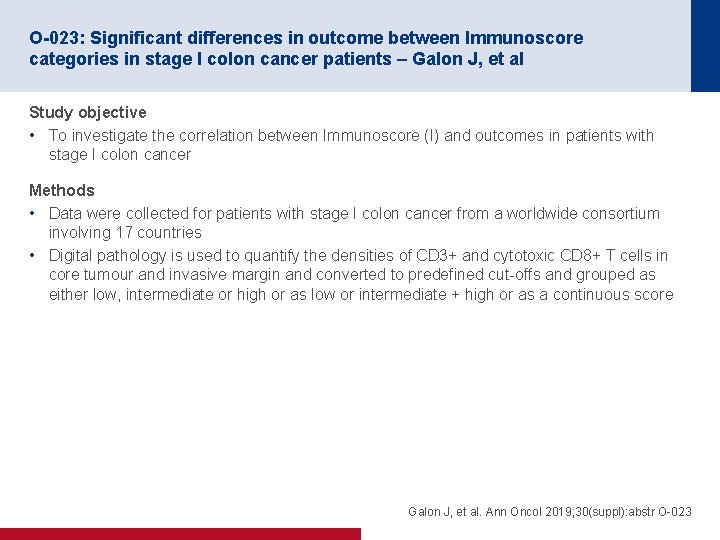 O-023: Significant differences in outcome between Immunoscore categories in stage I colon cancer patients