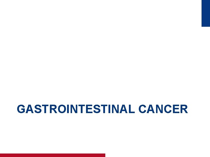 GASTROINTESTINAL CANCER 