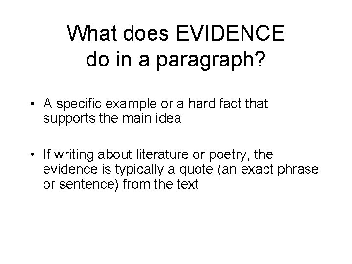PARTS OF A BODY PARAGRAPH What is the