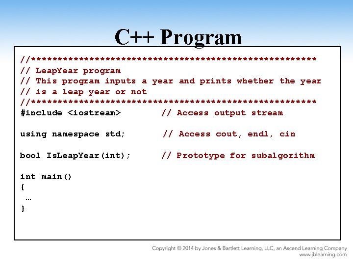 C++ Program //*************************** // Leap. Year program // This program inputs a year and