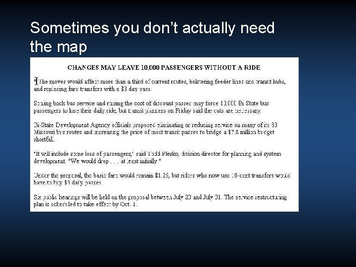 Sometimes you don’t actually need the map Sometimes you don’t actually need the map