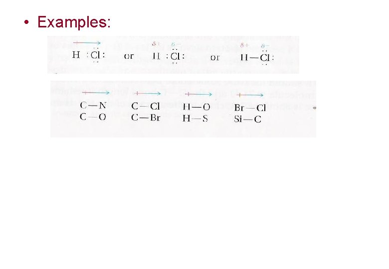 • Examples: • Examples: