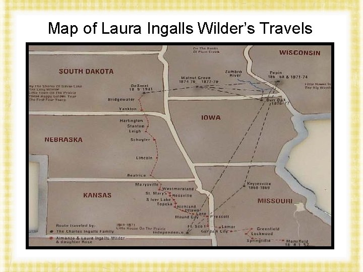 Map of Laura Ingalls Wilder’s Travels 