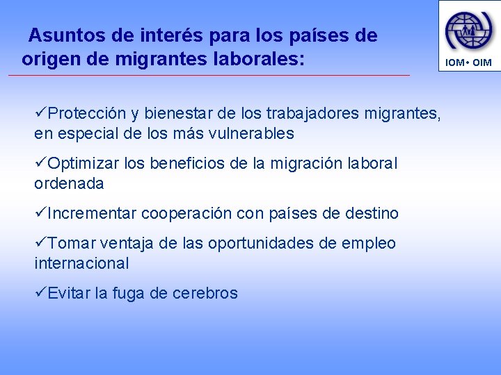 Asuntos de interés para los países de origen de migrantes laborales: üProtección y bienestar