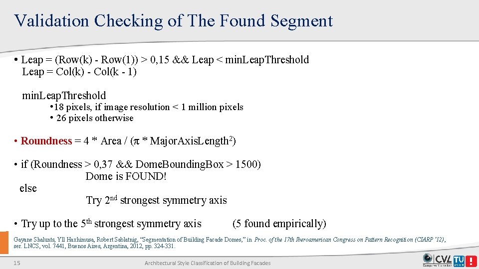 Validation Checking of The Found Segment • Leap = (Row(k) - Row(1)) > 0, Validation Checking of The Found Segment • Leap = (Row(k) - Row(1)) > 0,