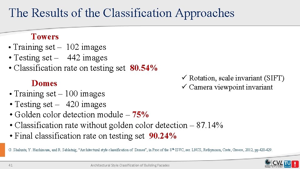 The Results of the Classification Approaches Towers • Training set – 102 images • The Results of the Classification Approaches Towers • Training set – 102 images •