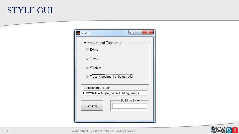 STYLE GUI 45 Architectural Style Classification of Building Facades STYLE GUI 45 Architectural Style Classification of Building Facades