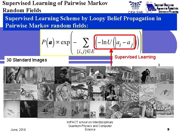 Supervised Learning of Pairwise Markov Random Fields Supervised Learning Scheme by Loopy Belief Propagation