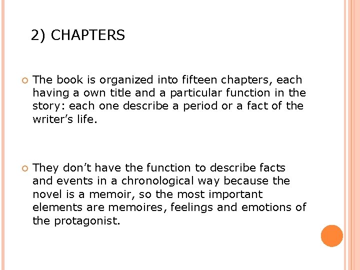 2) CHAPTERS The book is organized into fifteen chapters, each having a own title