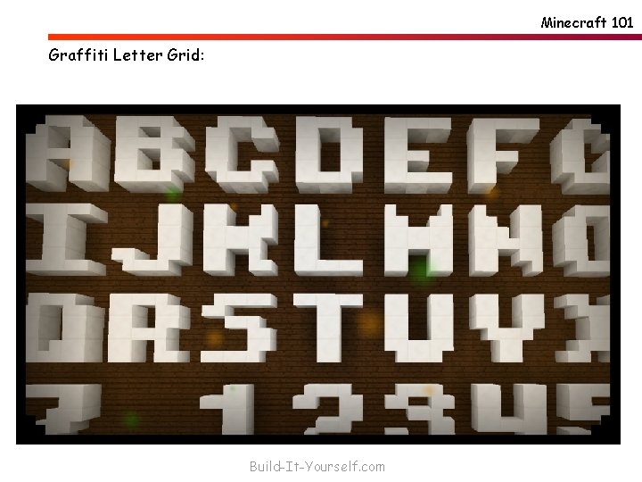 Minecraft 101 Graffiti Letter Grid: Build-It-Yourself. com 