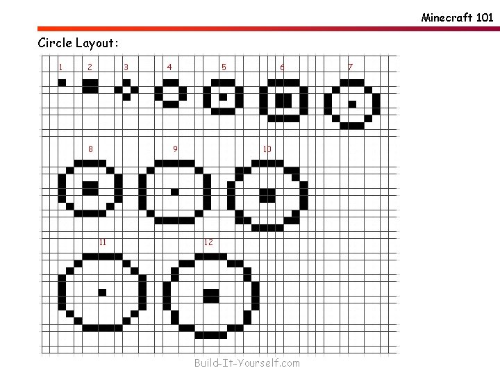 Minecraft 101 Circle Layout: 1 2 3 8 4 5 9 11 6 10