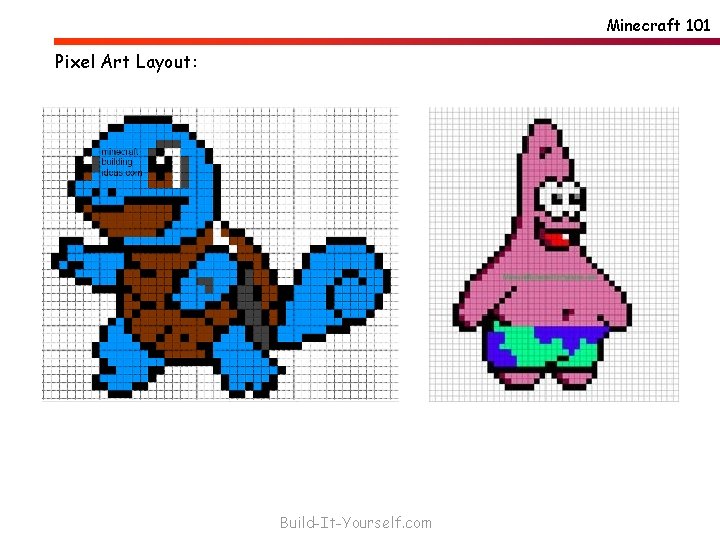 Minecraft 101 Pixel Art Layout: Build-It-Yourself. com 