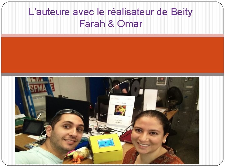 L’auteure avec le réalisateur de Beity Farah & Omar 