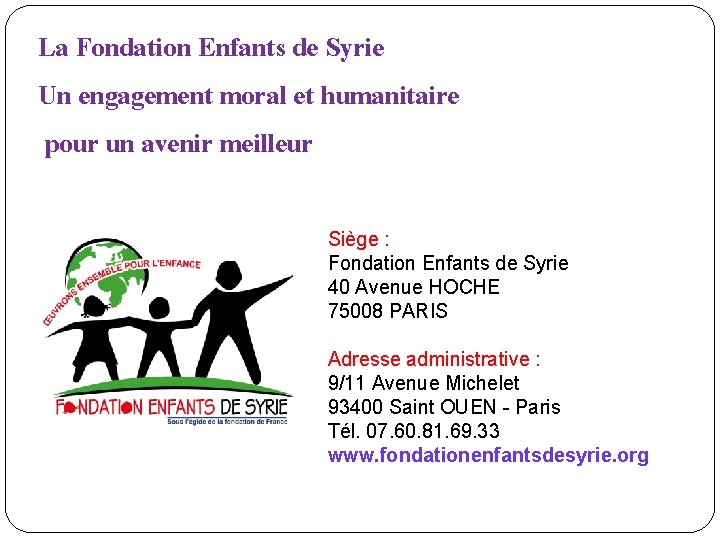 La Fondation Enfants de Syrie Un engagement moral et humanitaire pour un avenir meilleur