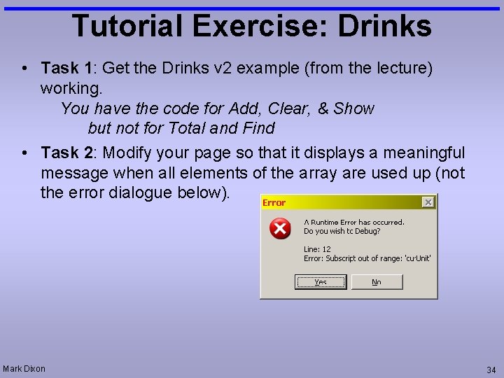 Tutorial Exercise: Drinks • Task 1: Get the Drinks v 2 example (from the