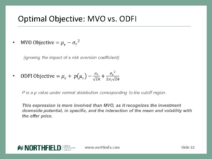 Optimal Objective: MVO vs. ODFI www. northinfo. com Slide 18 