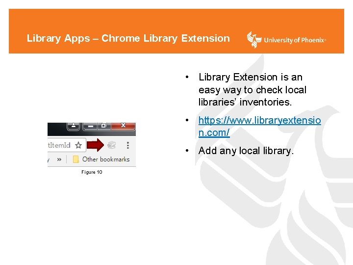 Library Apps – Chrome Library Extension • Library Extension is an easy way to