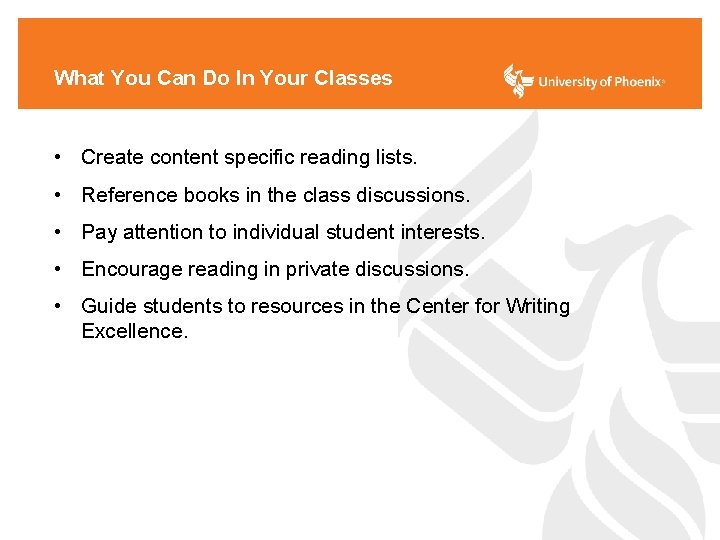 What You Can Do In Your Classes • Create content specific reading lists. •