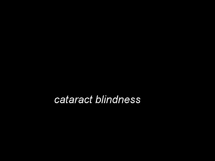 cataract blindness 