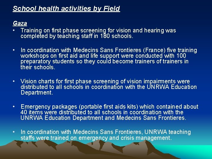 School health activities by Field Gaza • Training on first phase screening for vision