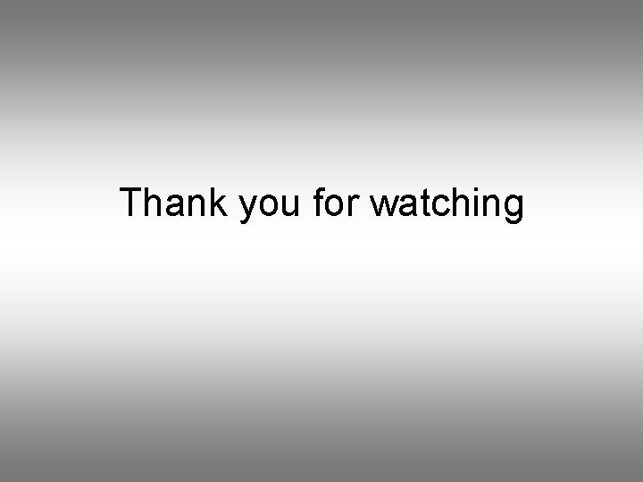 Thank you for watching 