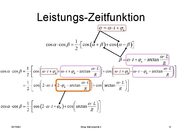 Leistungs-Zeitfunktion 10/17/2021 Hönig: Elektrotechnik 2 12 