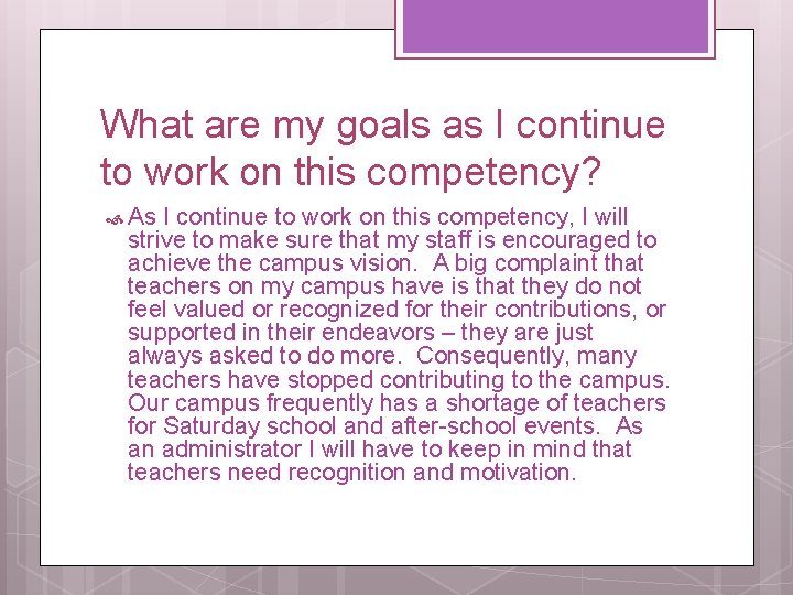 What are my goals as I continue to work on this competency? As I