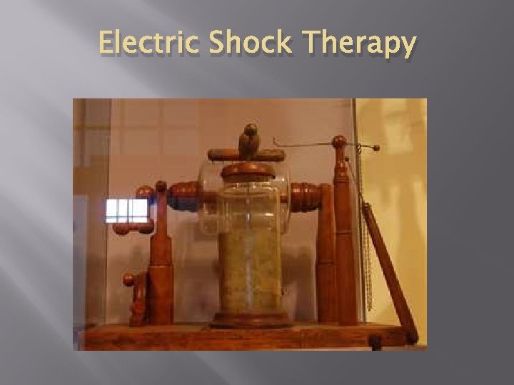 Electric Shock Therapy 