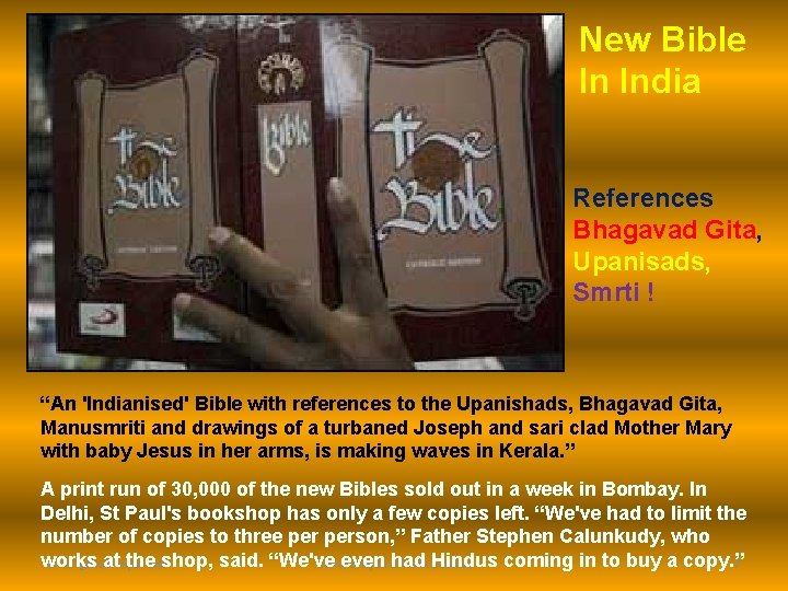 New Bible In India References Bhagavad Gita, Upanisads, Smrti ! “An 'Indianised' Bible with