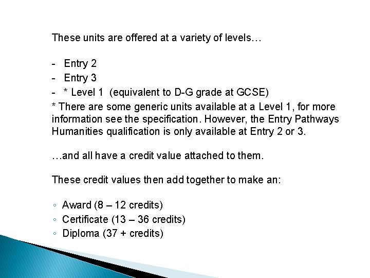 These units are offered at a variety of levels… - Entry 2 - Entry These units are offered at a variety of levels… - Entry 2 - Entry