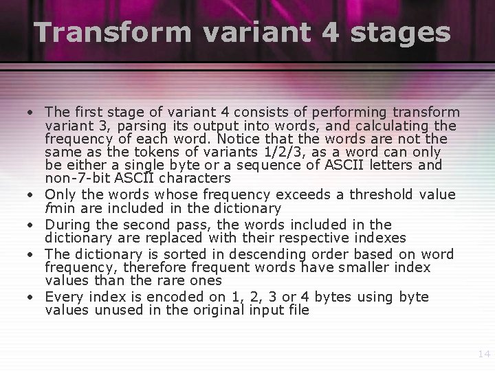 Transform variant 4 stages • The first stage of variant 4 consists of performing