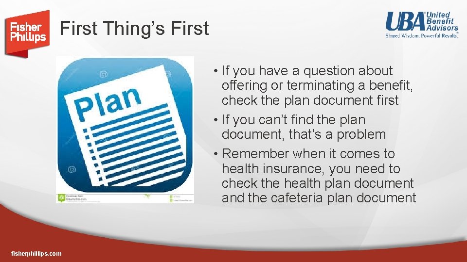 First Thing’s First • If you have a question about offering or terminating a