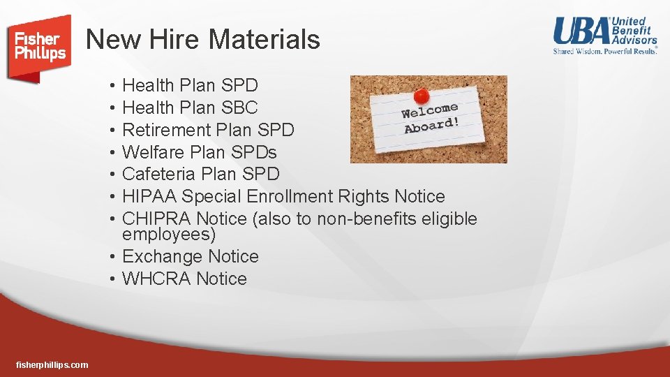 New Hire Materials • • Health Plan SPD Health Plan SBC Retirement Plan SPD