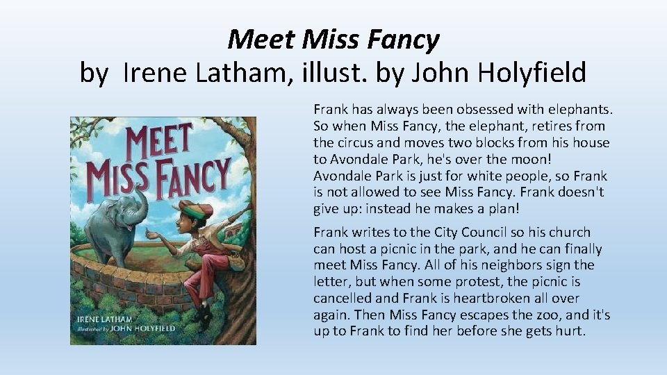 Meet Miss Fancy by Irene Latham, illust. by John Holyfield Frank has always been