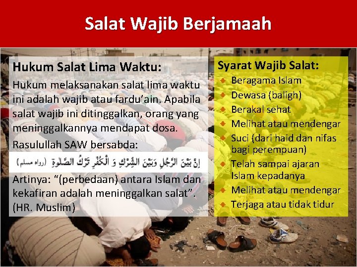 Salat Wajib Berjamaah Hukum Salat Lima Waktu: Hukum melaksanakan salat lima waktu ini adalah